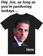 He may need his own pardon soon. First son Hunter Biden, who has used the Secret Service code name ''Chieftain,'' appeared Monday at his fathers Thanksgiving turkey pardon  as House Republicans vow to investigate President Bidens role in his familys foreign influence-peddling. 